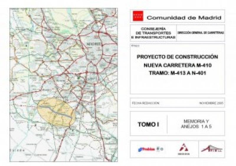 PROYECTO DE CONSTRUCCIÓN Y MODIFICADO No.1: NUEVA CARRETERA M-410. TRAMO M-413 A N-401